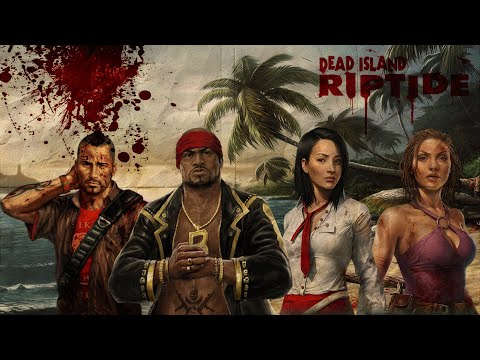 Видео: Dead Island Riptide Definitive Edition - Самый невезучий остров # 1
