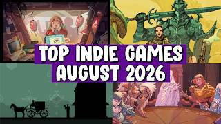 10 Best NEW Indie Games To Play In August 2026