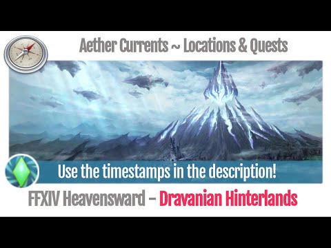 FFXIV Dravanian Hinterlands Aether Current Locations & Quests numbered, in order - Heavensward