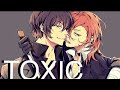 TOXIC - Soukoku  [AMV]  Chuuya Ver.