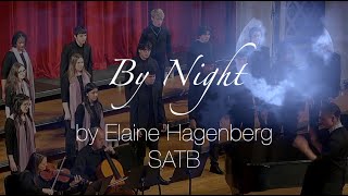 &quot;By Night&quot; SATB by Elaine Hagenberg