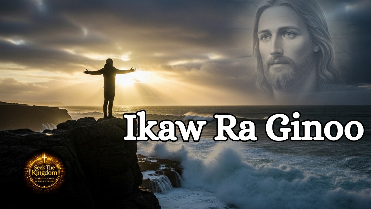 Ikaw Ra Ginoo | Complete Dependence on God | Bisaya Praise Song