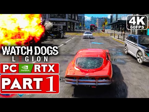 WATCH DOGS LEGION Gameplay Walkthrough Part 1 [4K 60FPS PC NVIDIA RTX] - No Commentary (FULL GAME)