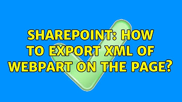 Sharepoint: How to export XML of webpart on the page?