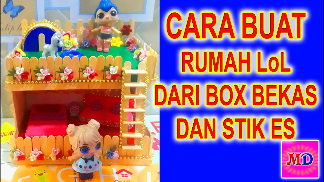 Cara Buat Rumah Boneka LOL dengan Bahan dasar box bekas ...