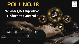 Poll no 18 | QA Objective in SDLC Governance | Methodological Integrity