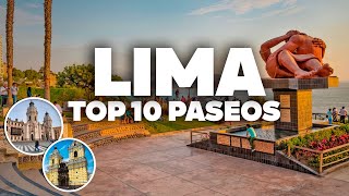 10 Paseos En Lima Lugares Y Atracciones Imperdibles Para Tu Viaje