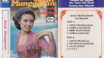 Itoh Masyitoh & Rineka Gaya Group - Serat Munggaran