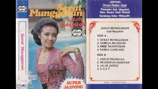 Itoh Masyitoh & Rineka Gaya Group - Serat Munggaran