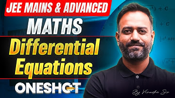 Differential Equations One Shot |100% Exam-Oriented + PYQs | JEE 2026