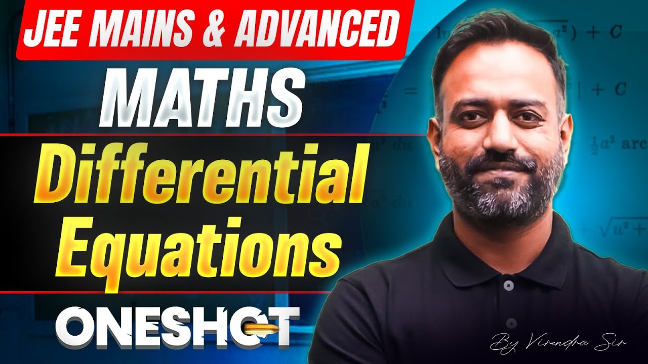 Differential Equations One Shot |100% Exam-Oriented + PYQs | JEE 2026 ...
