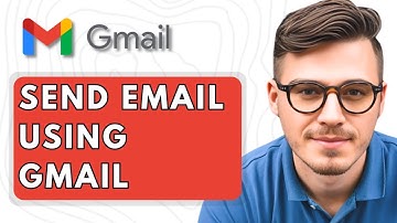 How To Send A Email Using Gmail [2025 Guide]