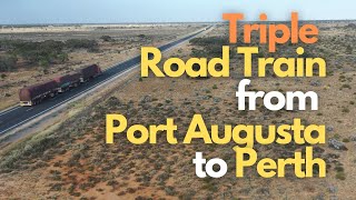 Triple Road Train from Port August to Perth