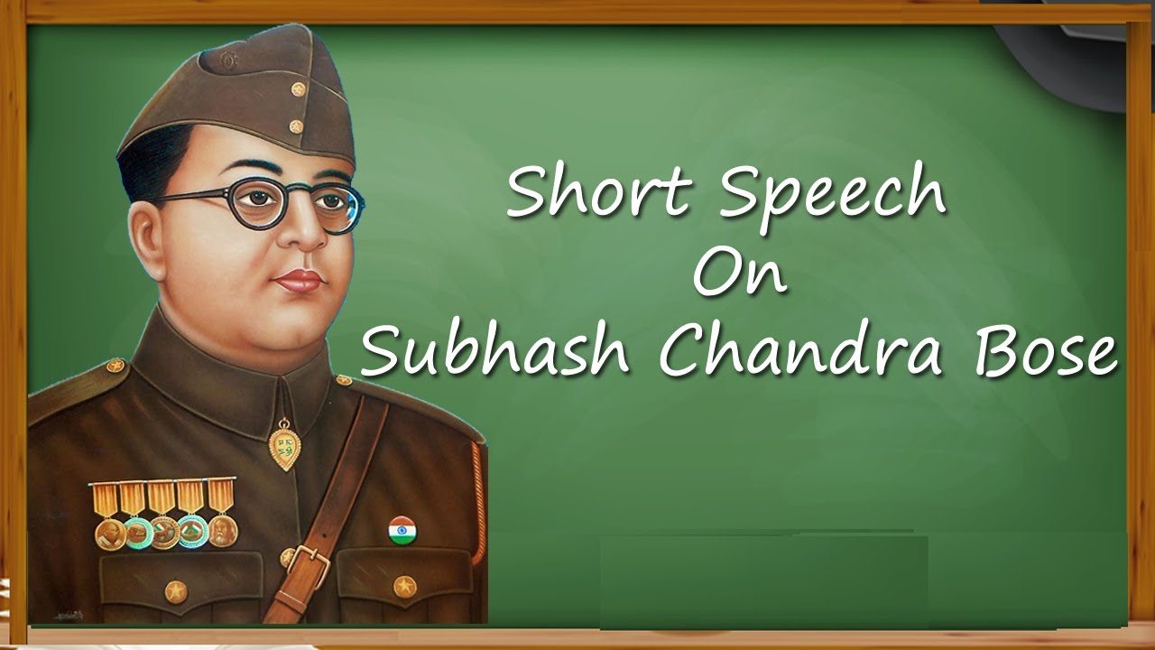 write a speech on subhash chandra bose