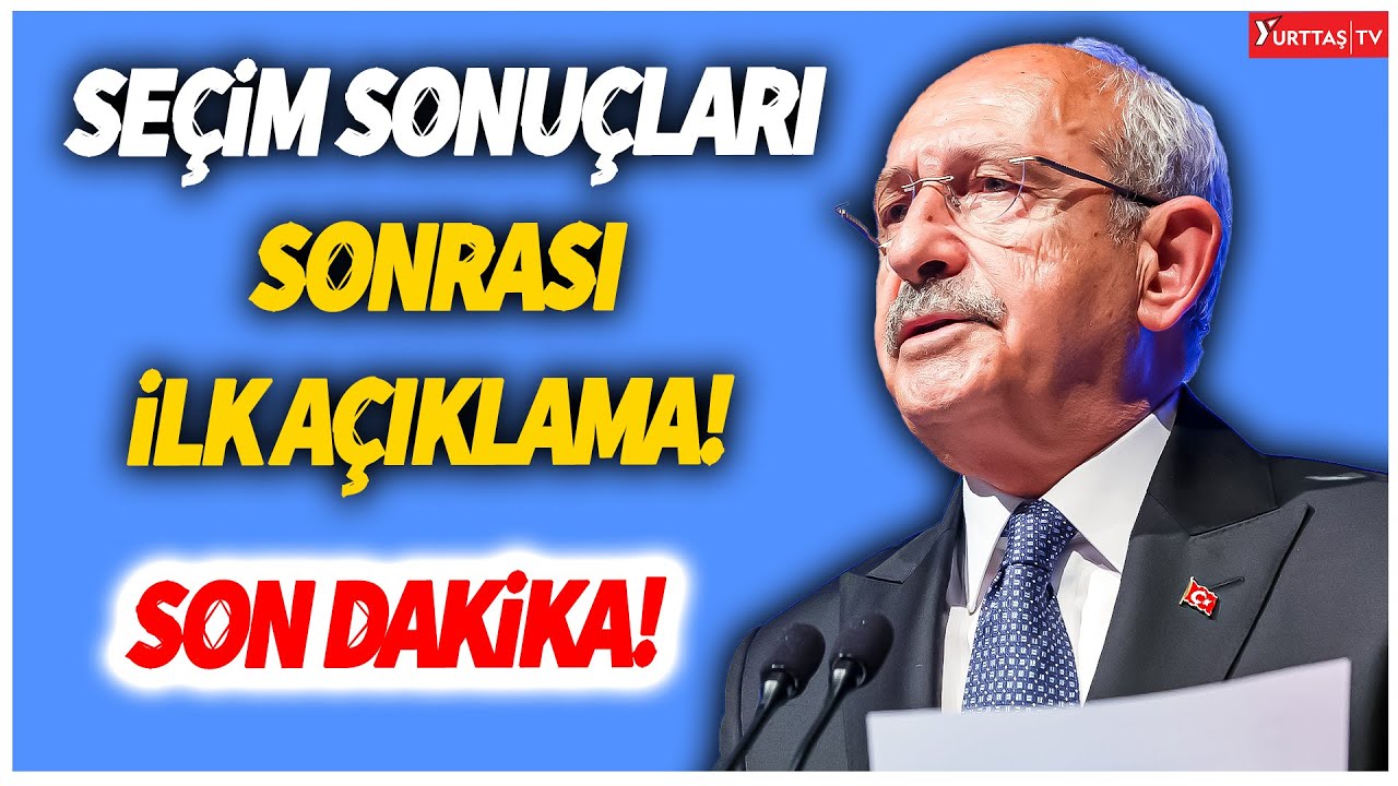 ⁣Kılıçdaroğlu'ndan seçim sonuçları sonrası ilk açıklama! #sondakika