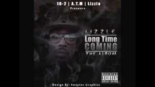 Lizzle Ft Mike G Zoom