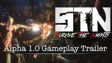 Survive the Nights - Official Alpha 1.0 Gameplay Trailer