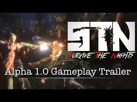 Survive the Nights – Official Alpha 1.0 Gameplay Trailer