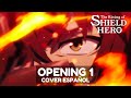 『Tate no Yuusha no Nariagari - RISE』 (COVER ESPAÑOL) [Opening] 4rnoldGT