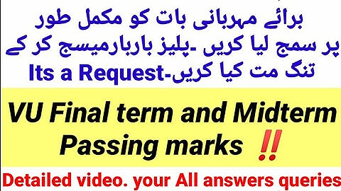 Detailed video of passing marks in VU Final term & Midterm exams spring 2022