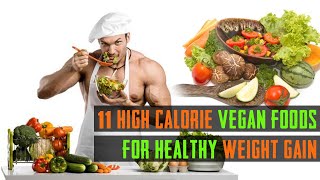 Find us on social site: facebook: https://www.facebook.com/purean007
twittter: https://twitter.com/purean1 11 high-calorie vegan foods for
healthy weight gai...