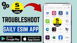 How To Troubleshoot Saily App: Travel eSIM & Data App