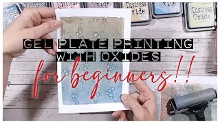 Using Distress Oxides for Beginner Gel Plate Printing - Tips and Tricks 💡