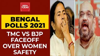 TMC Vs BJP Faceoff Over Crimes Against Women | Bengal Polls 2021 | India Today's Ground Report