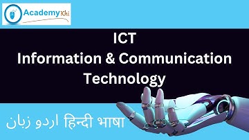 What is ICT | Information and Communication Technology | Urdu | Hindi