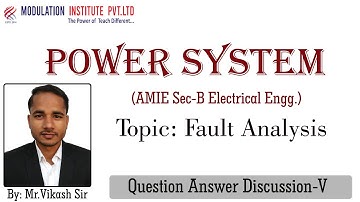#AMIE_Sec_B_Electrical | Power System | Topic: Fault Analysis | Question-Answer Discussion V