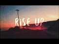 Thomas Jack & Jasmine Thompson - Rise Up (Lyric Video)