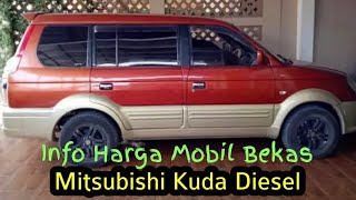 Info Harga Mobil Bekas Mitsubishi Kuda 2001 - 2005. 