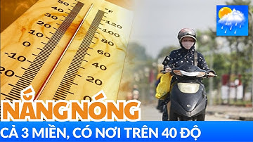 Thời tiết "hiếm có" trên cả nước dịp nghỉ lễ 30/4-1/5