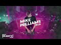 Mike Williams Mix 2019 | Best tracks