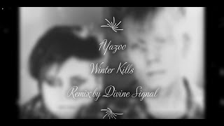 Yazoo - Winter Kills (Divine Signal Remix) 2023