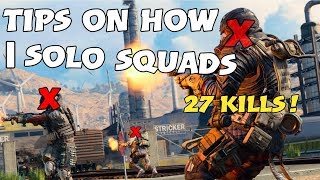 CoD Blackout TIPS ON HOW TO SOLO SQUADS! 27 KILLS!