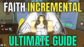 Faith Incremental Ultimate Guide Praying, Upgrades, Rebirths - Roblox