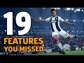 19 Amazing New FIFA 19 Features You May Have Missed