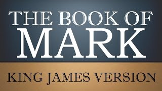 Gospel According to Mark - Chapter 7 - KJV Audio Bible