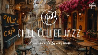 ☕ Chill Coffee Jazz 🎼Jazz Relaxing Music for Stress Relief🎼 Music For Relaxing...