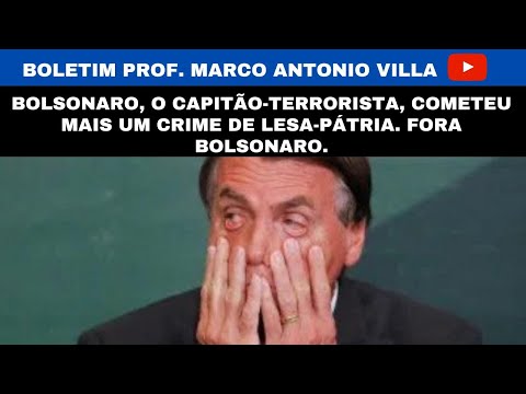Bolsonaro, o capitão-terrorista, cometeu mais um crime de lesa-pátria. Fora Bolsonaro.
