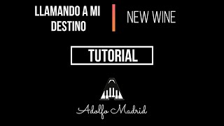 Miniatura del video "Llamando a mi Destino - New Wine || Tutorial Piano"