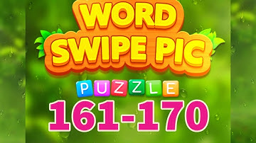 WORD SWIPE PIC level 161 162 163 164 165 166 167 168 169 170