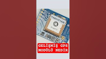 Gelişmiş GPS Modülü Nedir? | MTK339 Çip, Anten Yapısı ve Veri Kaydı