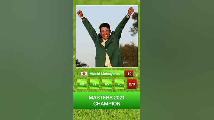 Hideki Matsuyama wins the Masters 2021 - Leaderboard - Round by Round