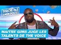 Maître Gims juge les talents de "The Voice" dans TPMP