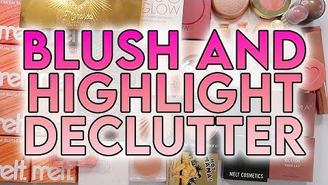 HUGE BLUSH, HIGHLIGHTER, BRONZER DECLUTTER 🗑️ They