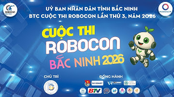 Bài 7 I Hướng dẫn lập trình với đèn Led và Cảm biến I Robocon BN 2026