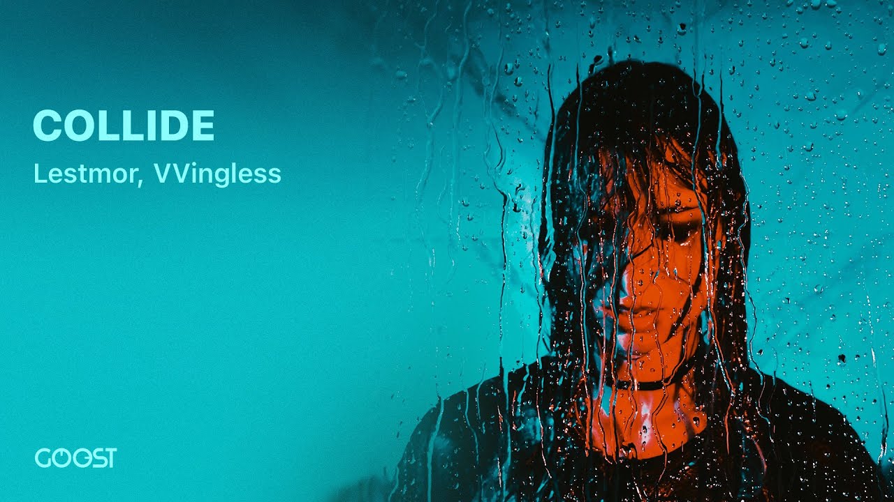 Guarda Lestmor, VVingless - COLLIDE (Official Audio) su YouTube Guarda Lestmor, VVingless - COLLIDE (Official Audio) su YouTube