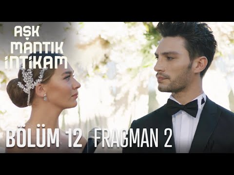 Aşk Mantık İntikam 12. Bölüm 2. Fragmanı